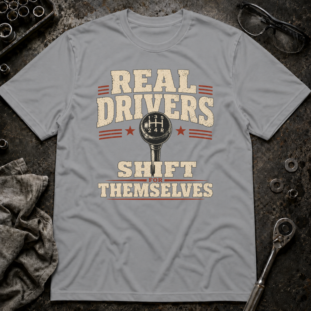Real Drivers T-Shirt