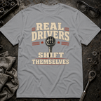Real Drivers T-Shirt