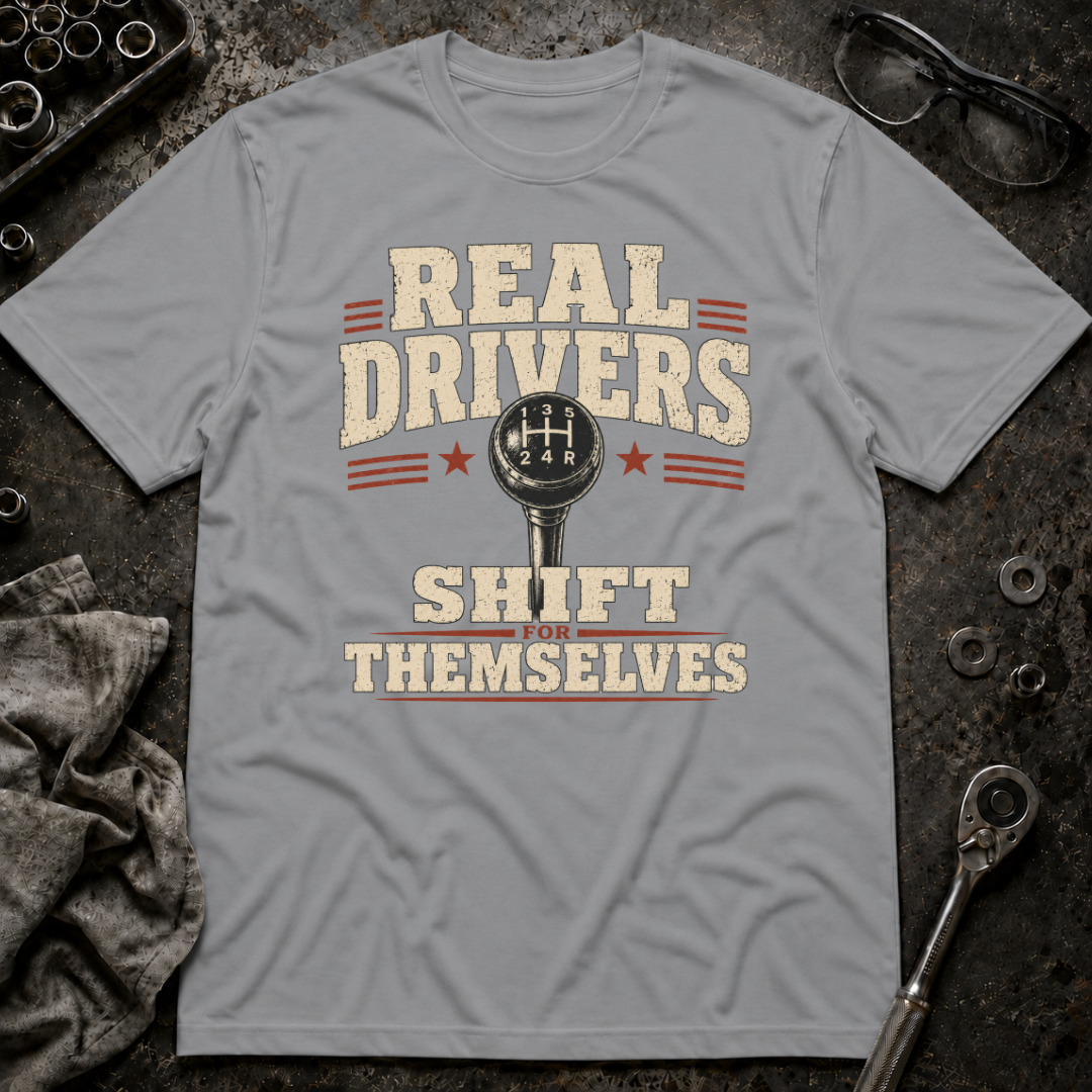 Real Drivers T-Shirt