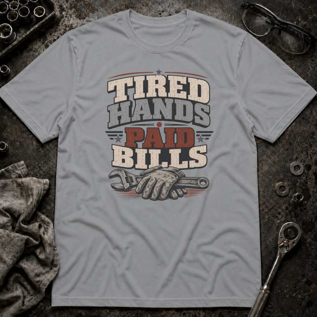 Tired Hands T-Shirt