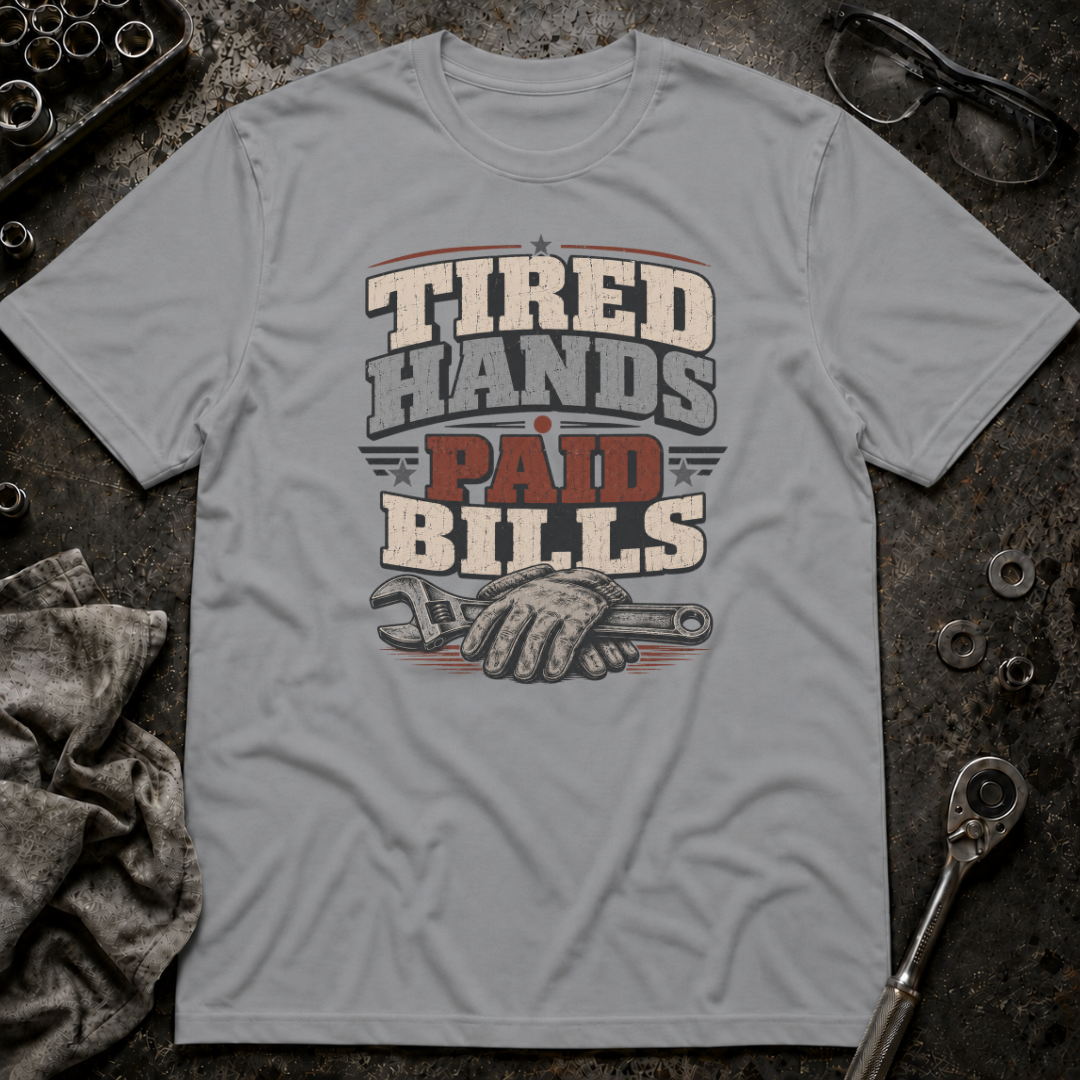 Tired Hands T-Shirt