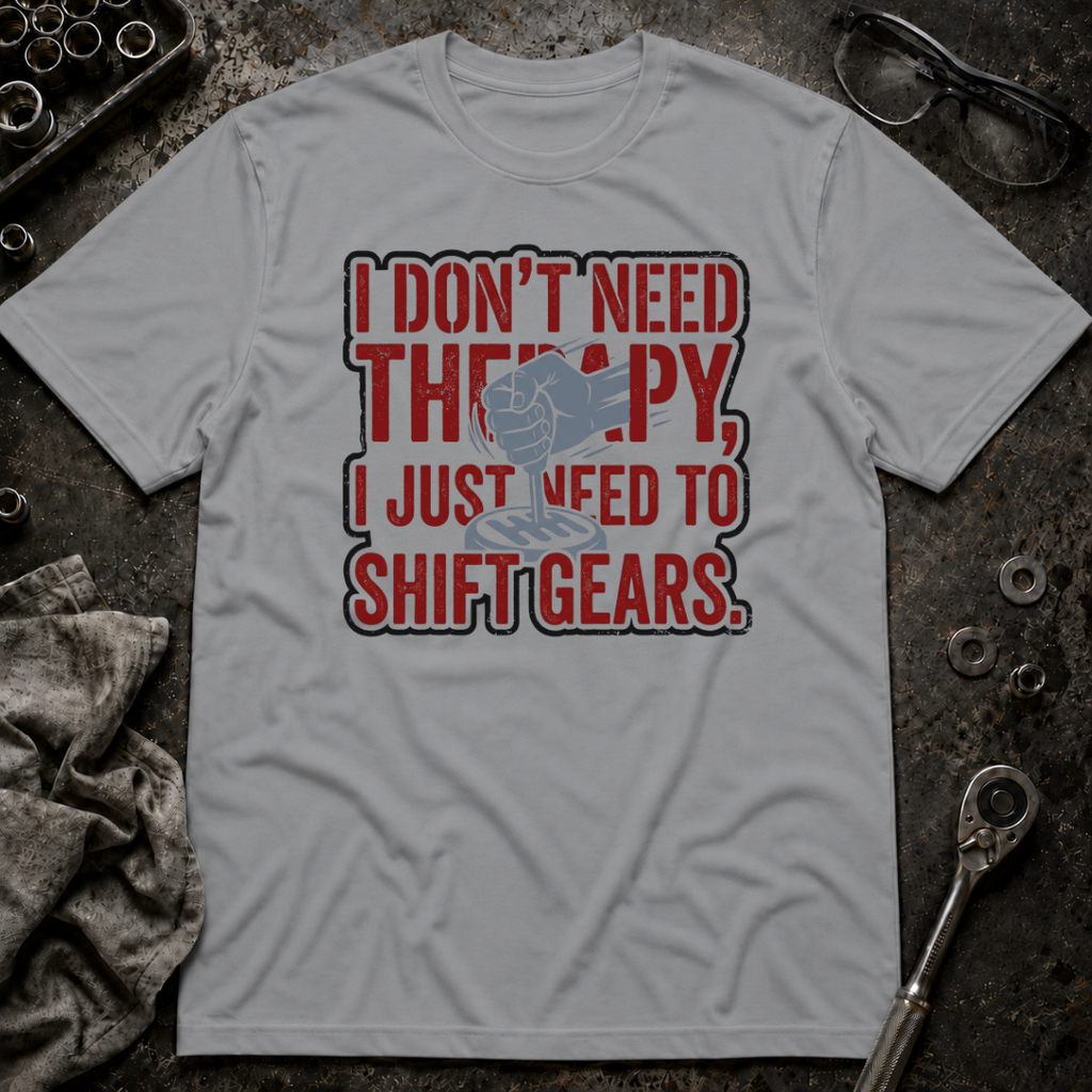 Shift Gears T-Shirt