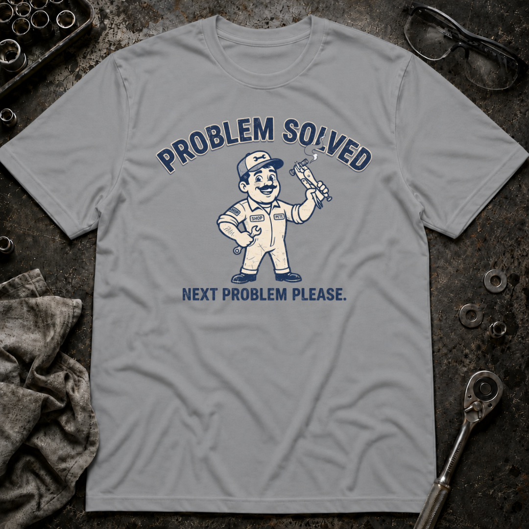 Problem Solved T-Shirt