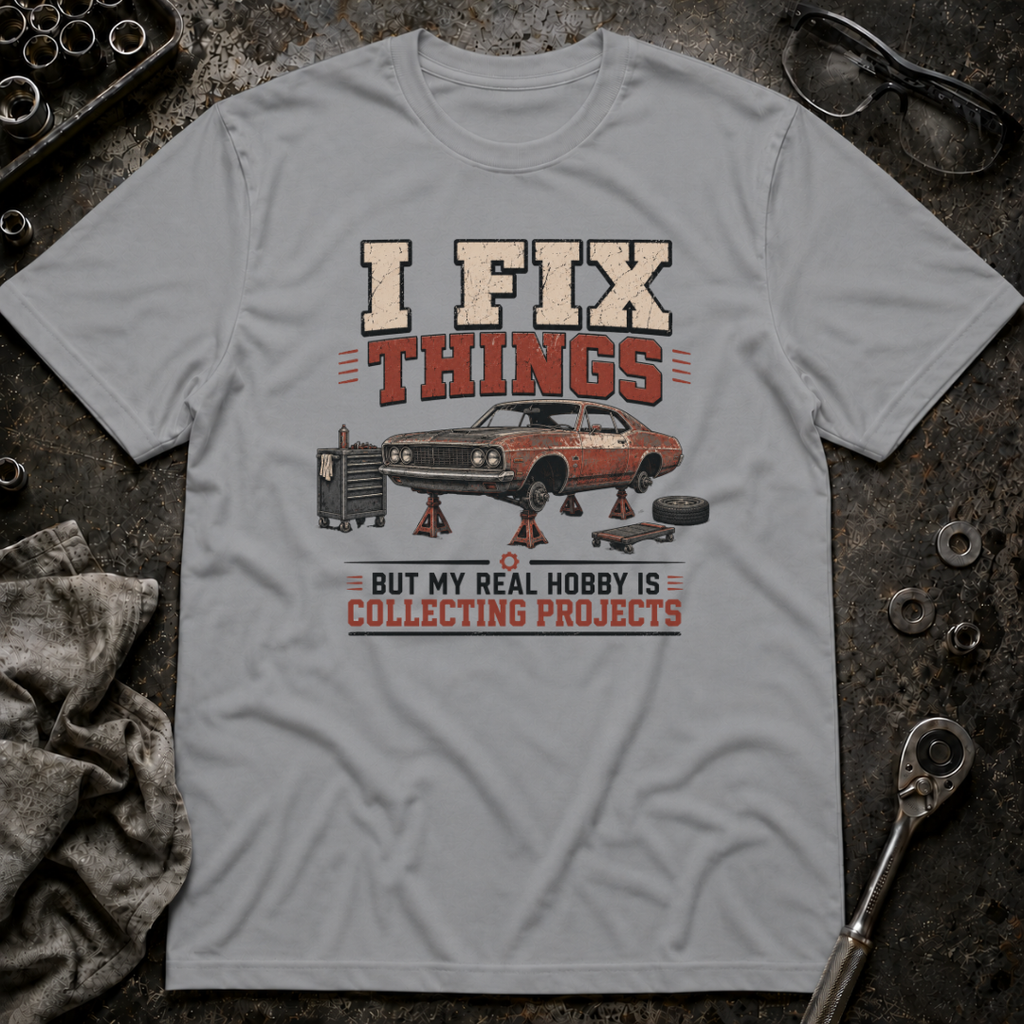 I Fix Things T-Shirt