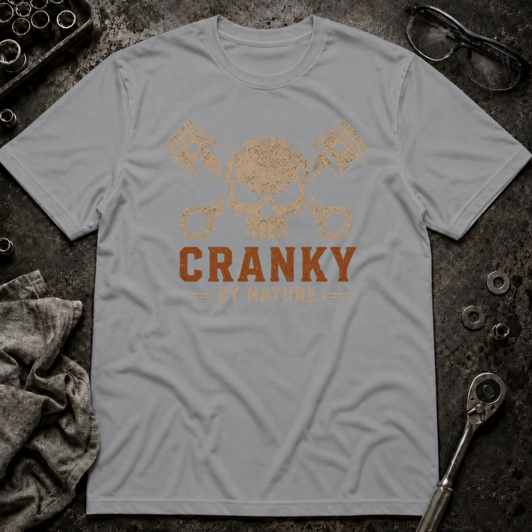 Cranky by Nature T-Shirt