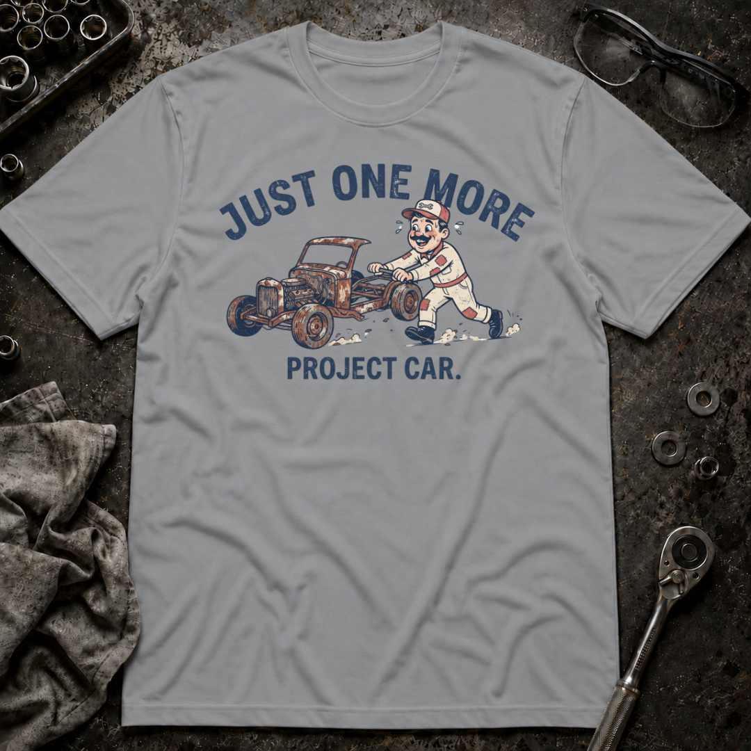 Just One More T-Shirt