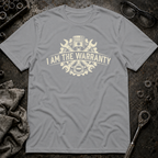 I am Warranty T-Shirt