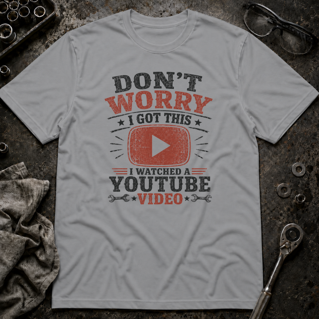 I Got This T-Shirt