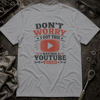 I Got This T-Shirt