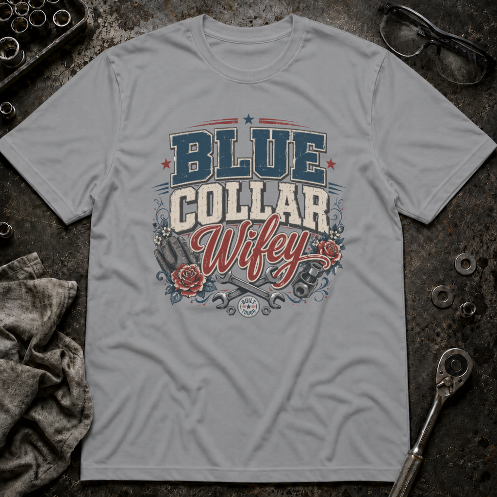 Blue Collar Wifey T-Shirt