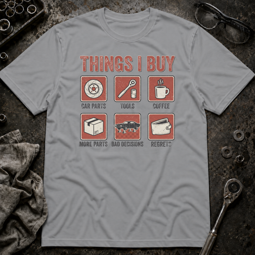 Things I Buy T-Shirt