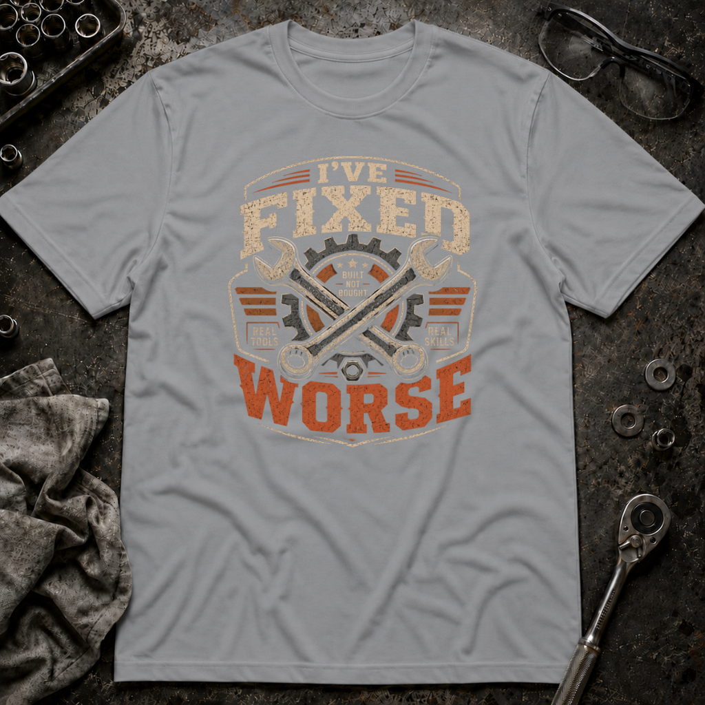Fixed Worse T-Shirt