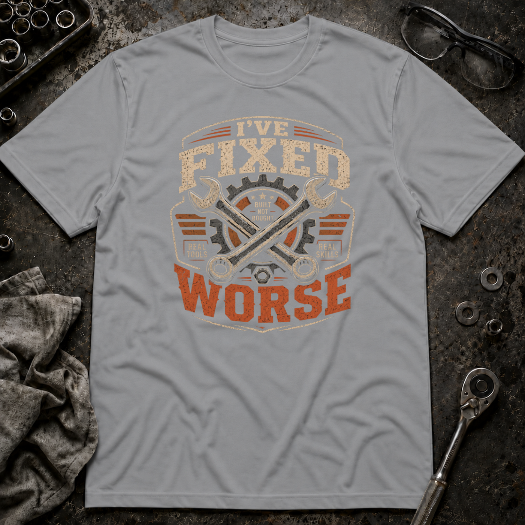 Fixed Worse T-Shirt