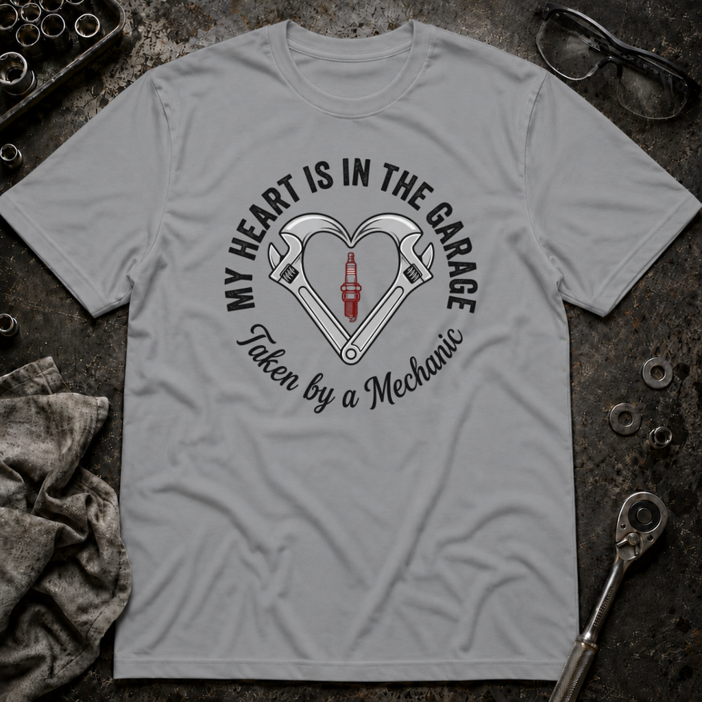Taken By a Mechanic T-Shirt