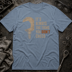Didn't Check T-Shirt