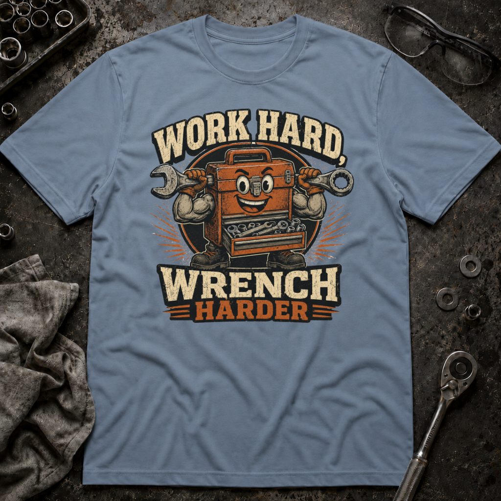 Wrench Harder T-Shirt