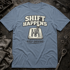 Shift Happens T-Shirt
