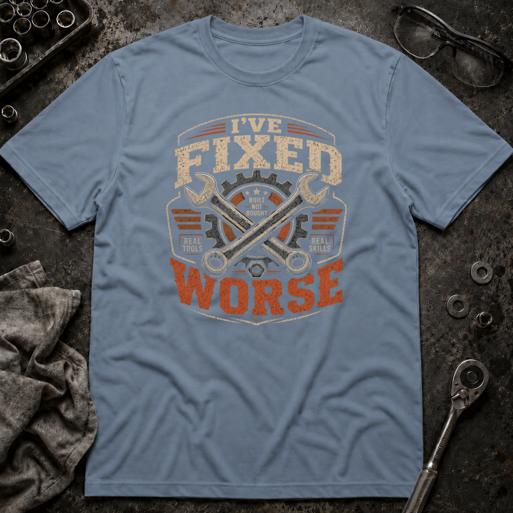 Fixed Worse T-Shirt