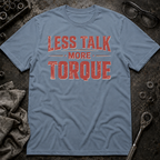 More Torque T-Shirt