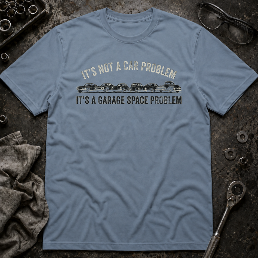 Garage Space Problem T-Shirt