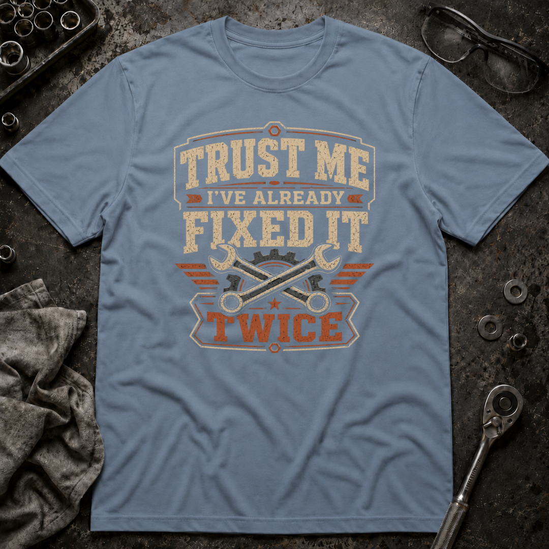 Fixed it Twice T-Shirt