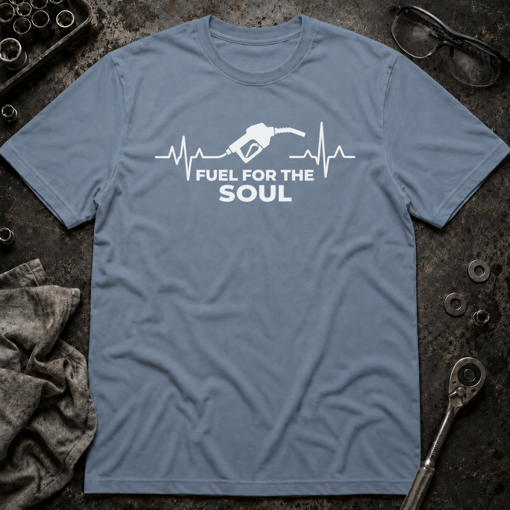 Fuel for the Soul T-Shirt