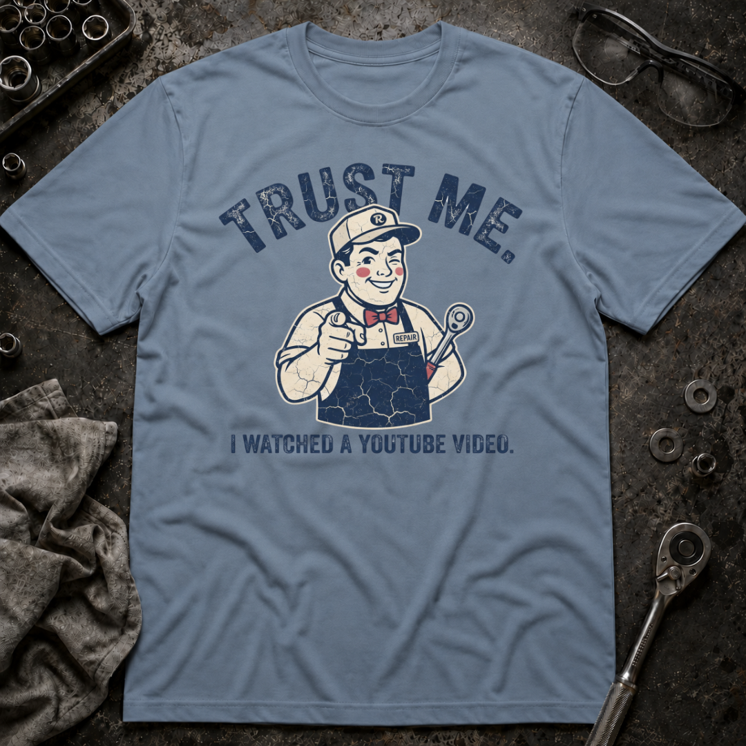 Trust Me T-Shirt