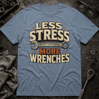 Less Stress T-Shirt