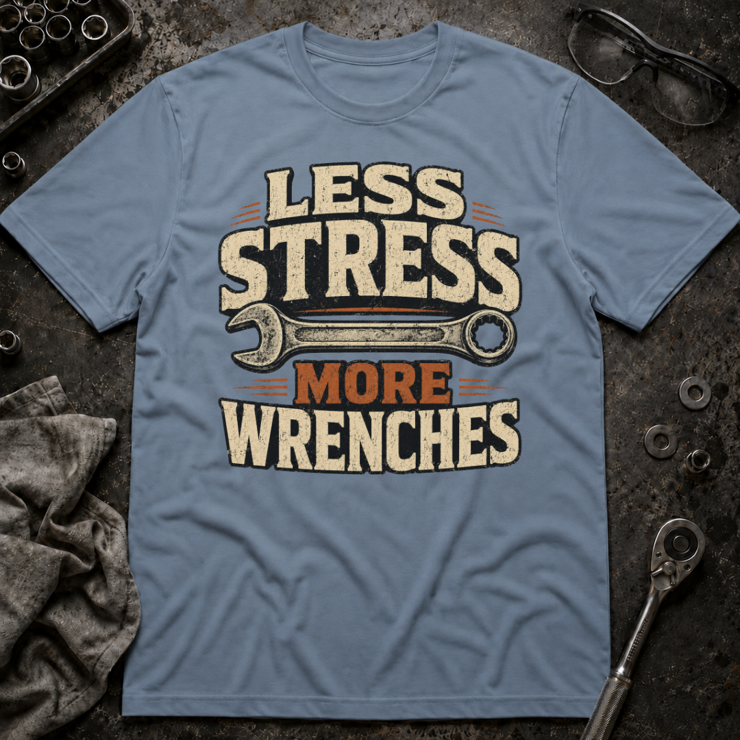 Less Stress T-Shirt