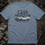 Last Project Car T-Shirt