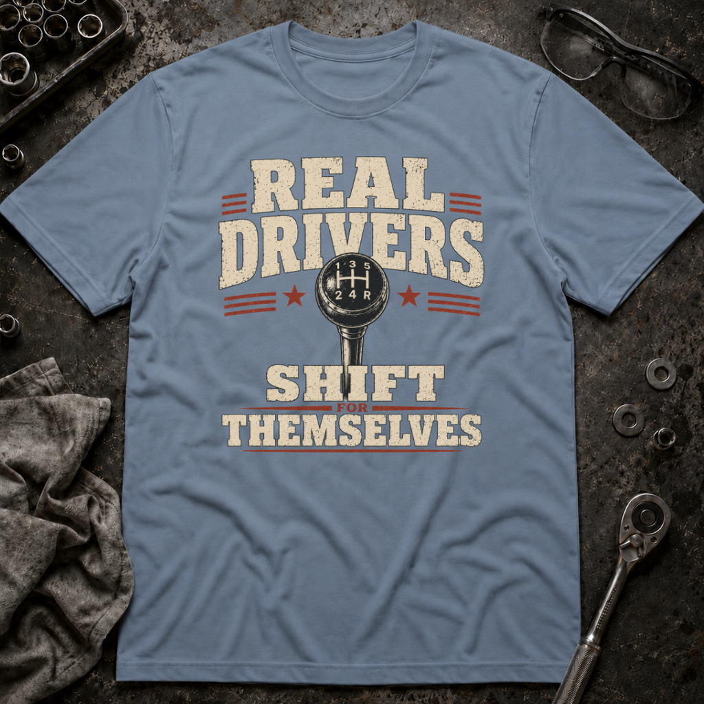Real Drivers T-Shirt