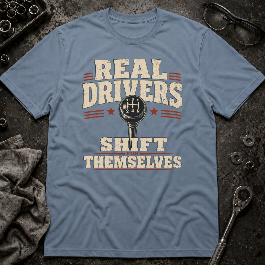 Real Drivers T-Shirt