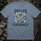 Skilled, The Difference T-Shirt