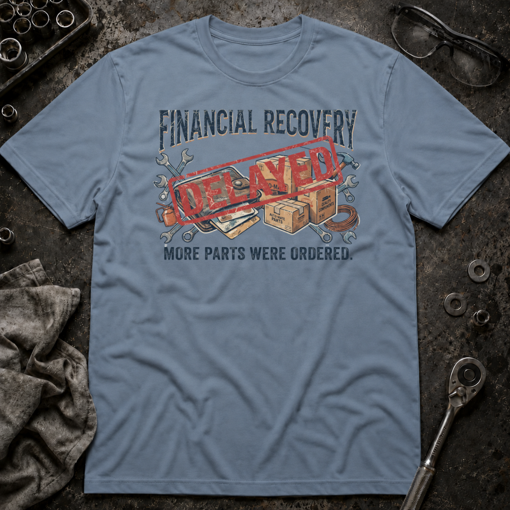 Financial Recovery T-Shirt
