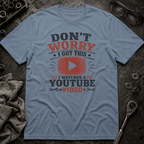 I Got This T-Shirt