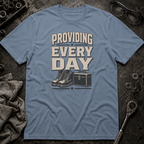 Providing Every Day T-Shirt