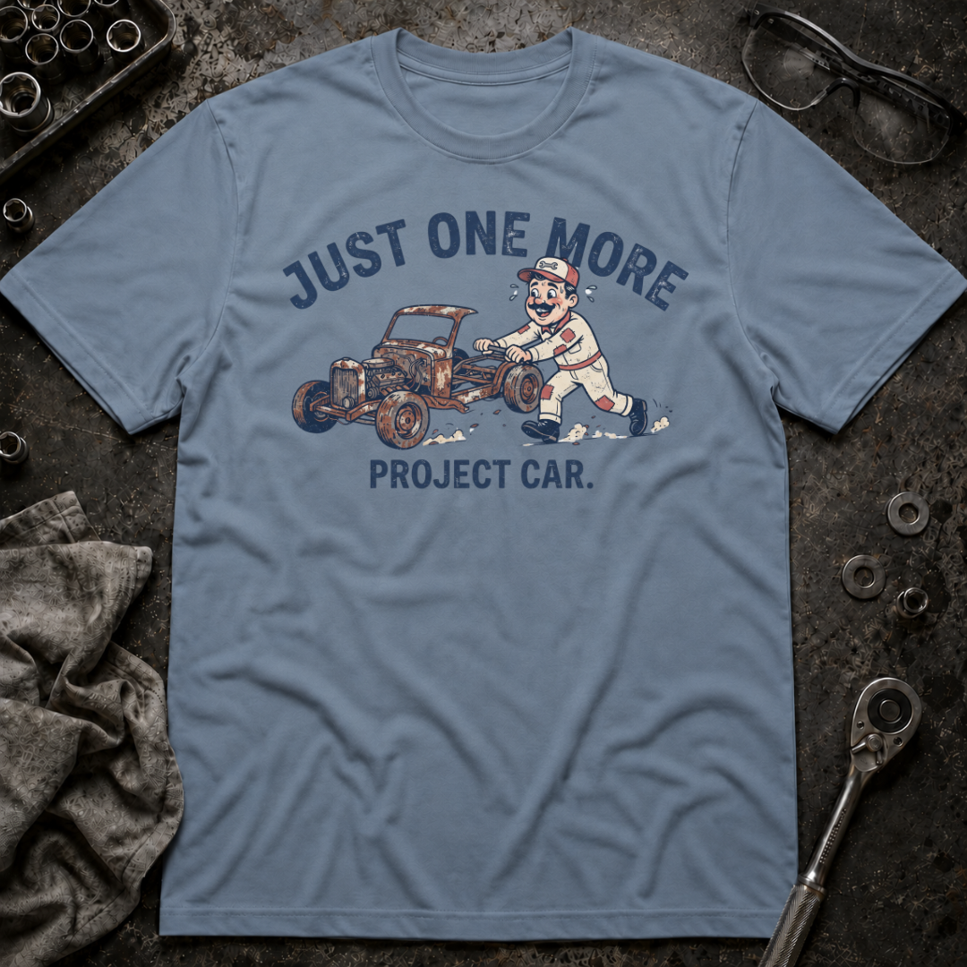 Just One More T-Shirt