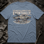 Eventually T-Shirt