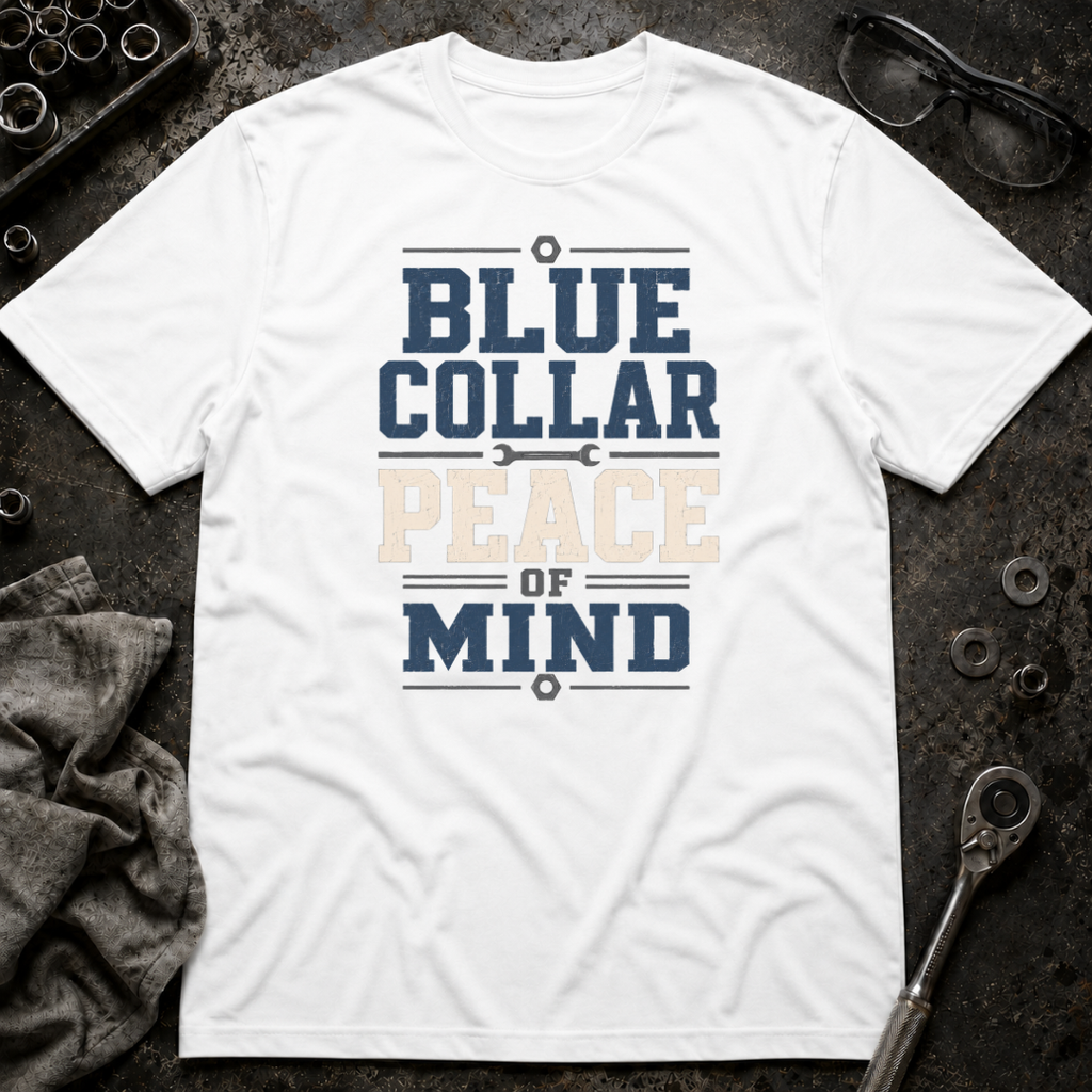 Blue Collar Peace of Mind T-Shirt