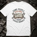 I Read Service Manuals T-Shirt