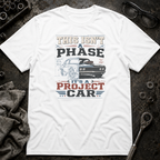 Project Car T-Shirt