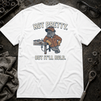 Not Pretty T-Shirt