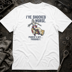 Shocked Worse T-Shirt