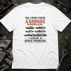 Space Problem T-Shirt