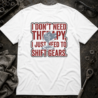 Shift Gears T-Shirt