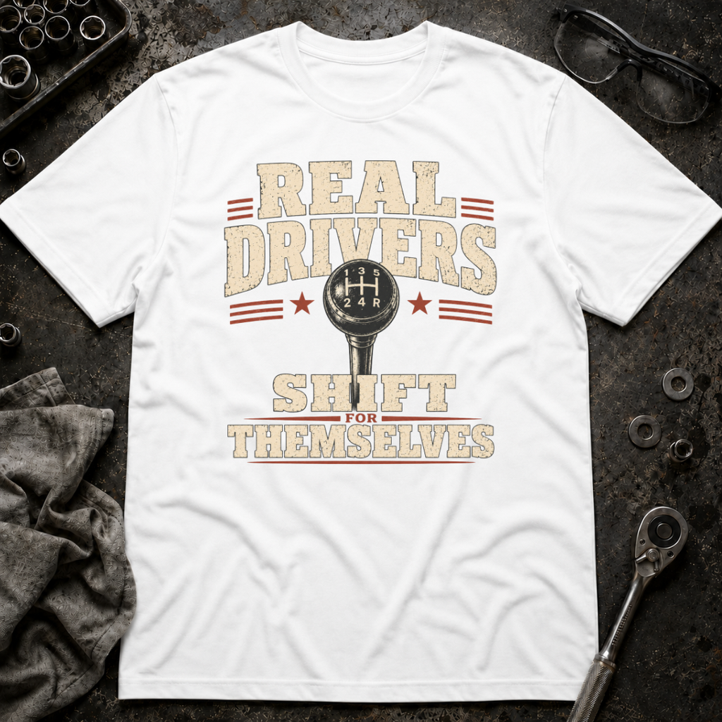 Real Drivers T-Shirt