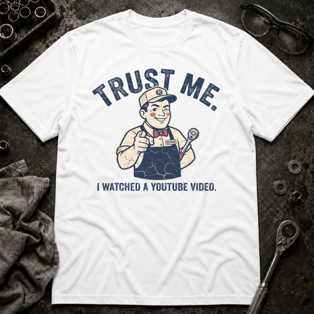 Trust Me T-Shirt