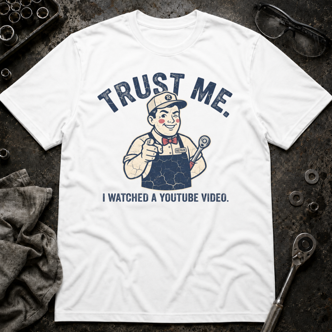 Trust Me T-Shirt