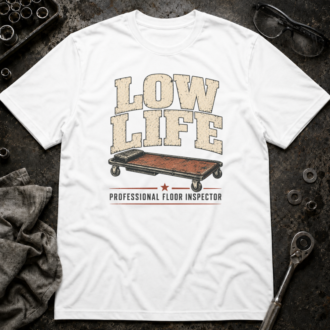 Low Life T-Shirt