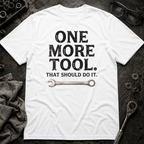 That Should Do It T-Shirt